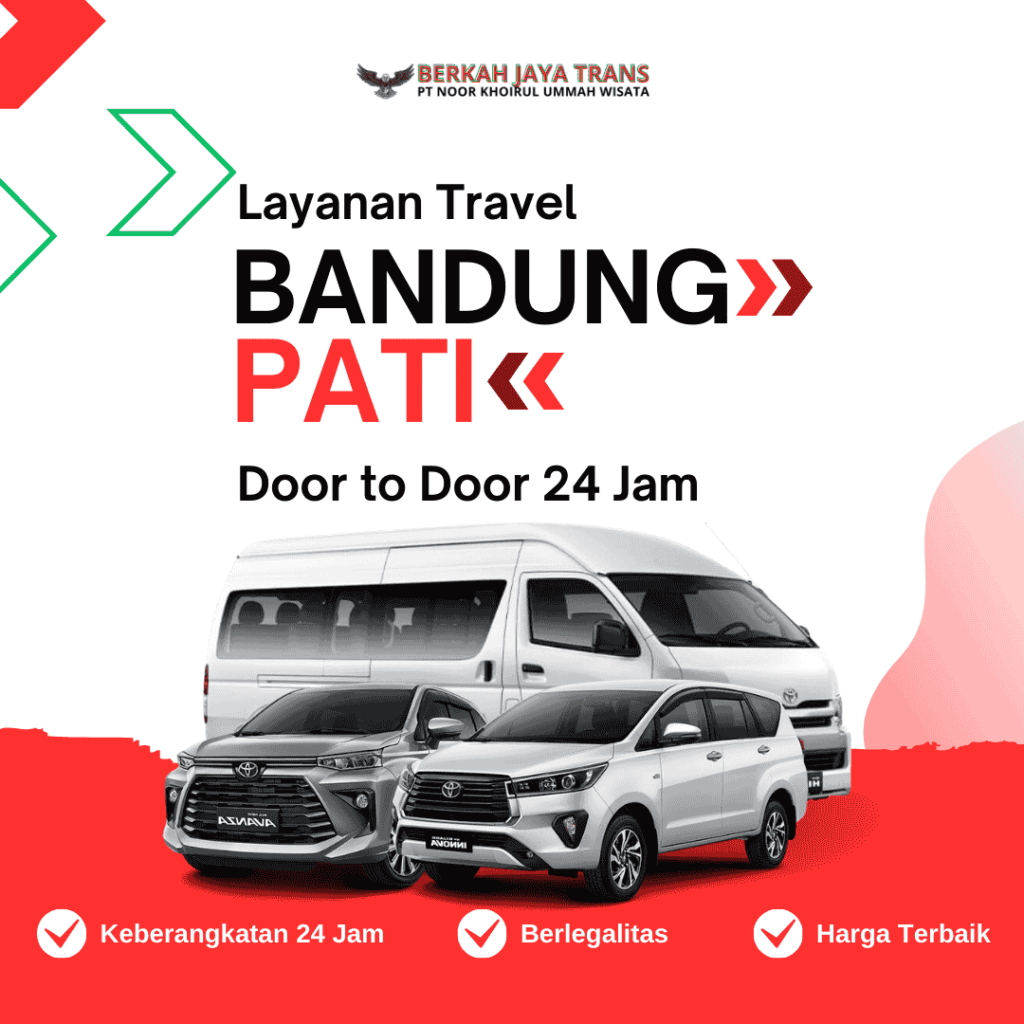 Travel-Bandung-Pati-Lampung-Yogyakarta-Pangandaran-Cirebon-Bali-Bekasi-Jakarta-Door-to-Doot-antar-jemput-Berlegalitas-harga-murah