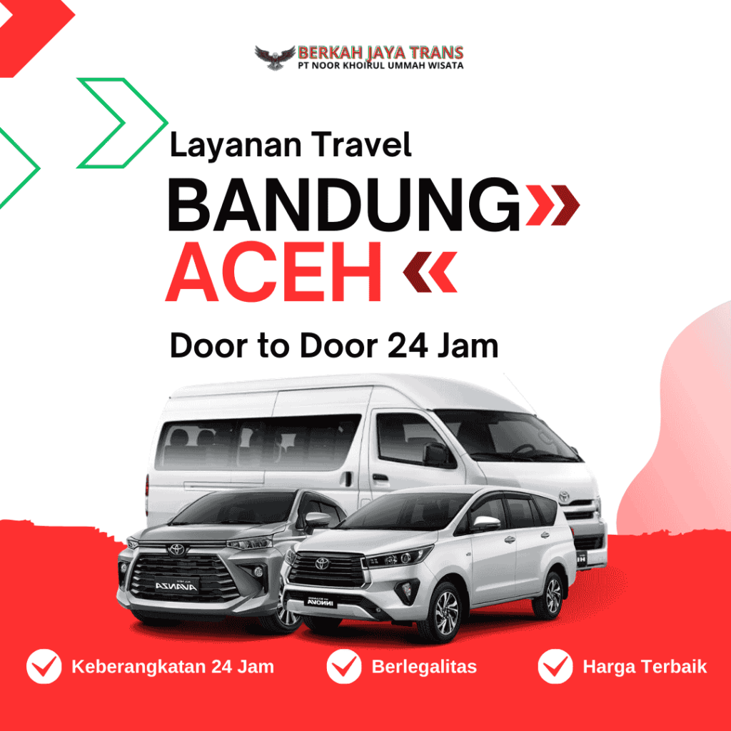 Travel-Bandung-Aceh-Tegal-Medan-Palembang-Surabaya-Pati-Lampung-Yogyakarta-Pangandaran-Cirebon-Bali-Bekasi-Jakarta-Door-to-Doot-antar-jemput-Berlegalitas-harga-murah