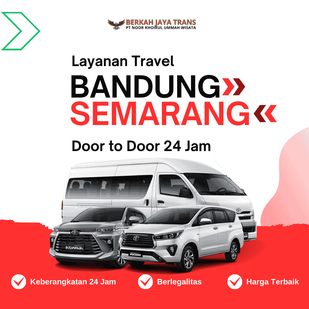 Travel-Serang-Banten-Semarang-Bandung-Aceh-Tegal-Medan-Palembang-Surabaya-Pati-Lampung-Yogyakarta-Pangandaran-Cirebon-Bali-Bekasi-Jakarta-Door-to-Doot-antar-jemput-Berlegalitas-harga-murah