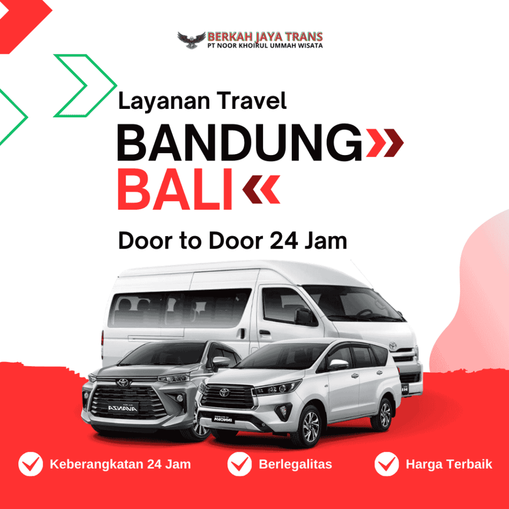 Travel-Bandung-Cirebon-Bali-Bekasi-Jakarta-Door-to-Doot-antar-jemput-Berlegalitas-harga-murah