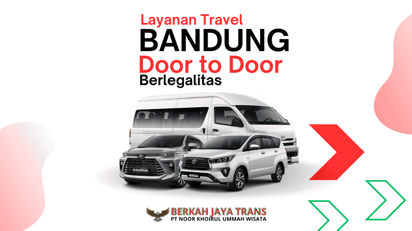 Travel-Bandung-Bekasi-Jakarta-Door-to-Doot-antar-jemput-Berlegalitas-harga-murah